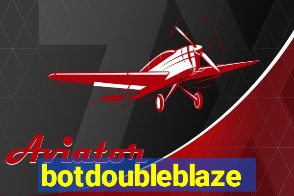 botdoubleblaze