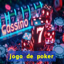 jogo de poker online gratis