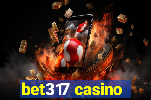 bet317 casino