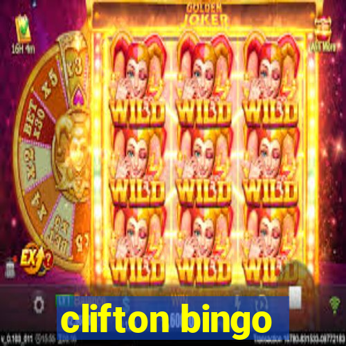 clifton bingo