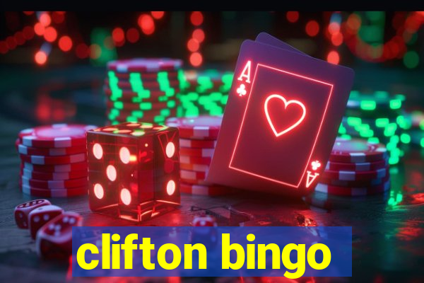 clifton bingo