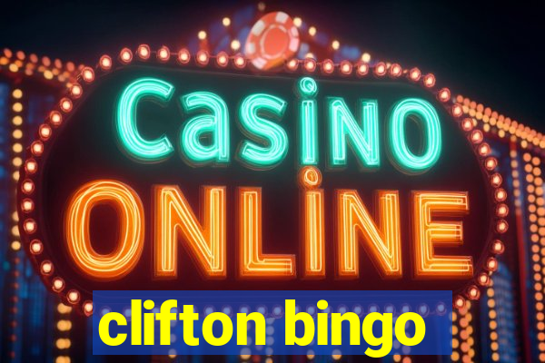 clifton bingo