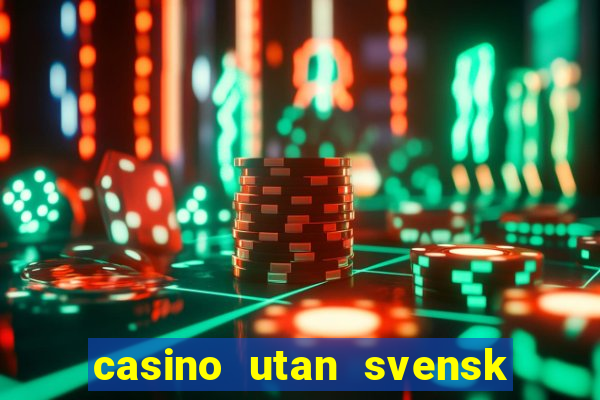 casino utan svensk licens swish