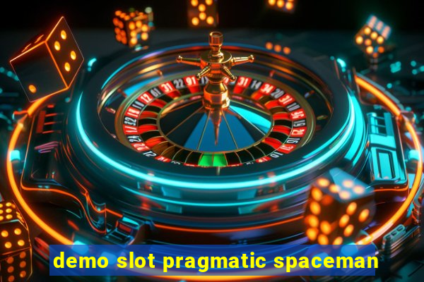 demo slot pragmatic spaceman