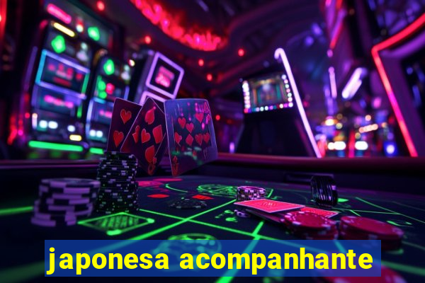 japonesa acompanhante