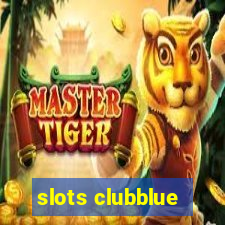 slots clubblue