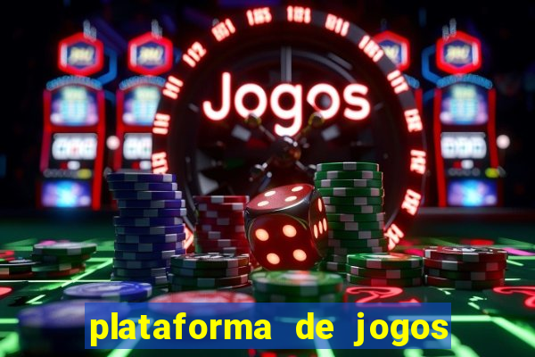 plataforma de jogos de aposta para ganhar dinheiro