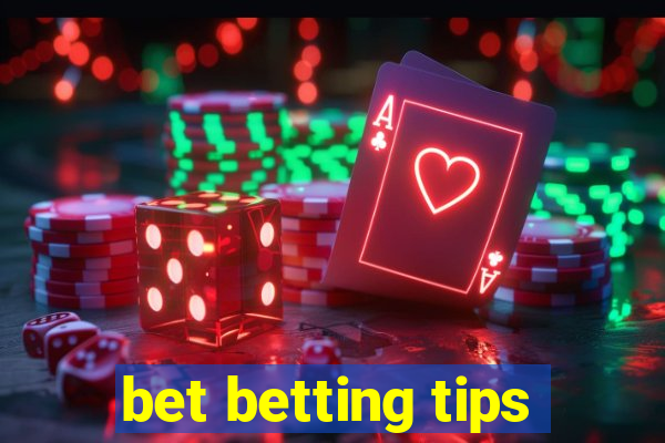 bet betting tips