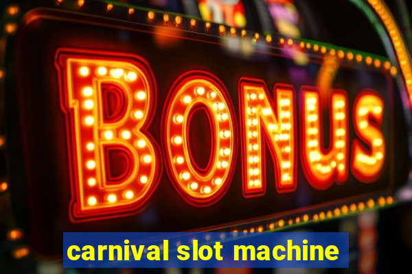 carnival slot machine