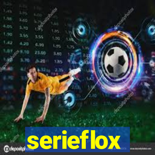 serieflox