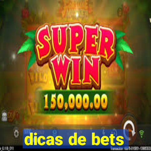 dicas de bets