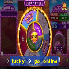 lucky 9 go online games gcash