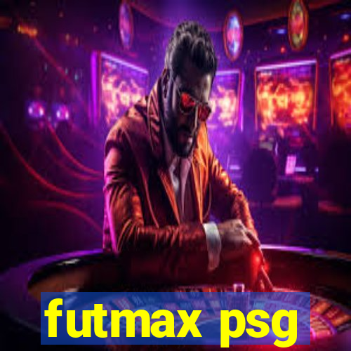 futmax psg