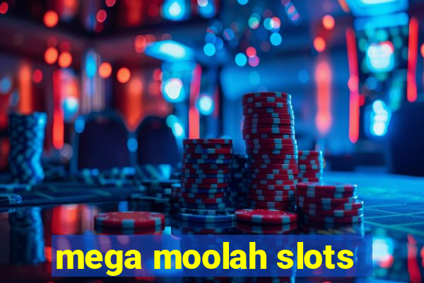 mega moolah slots