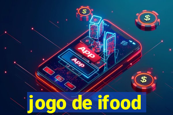 jogo de ifood