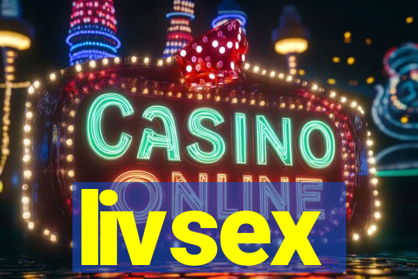 livsex