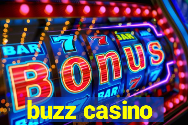 buzz casino