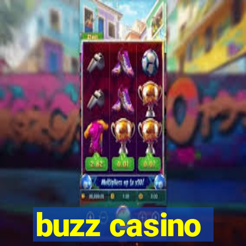 buzz casino