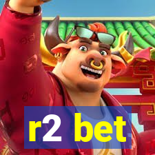 r2 bet