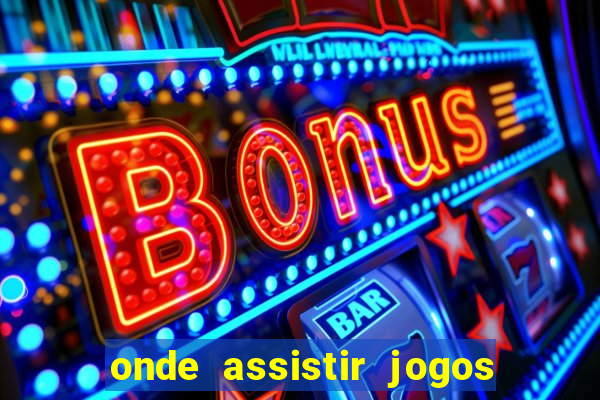 onde assistir jogos do destino