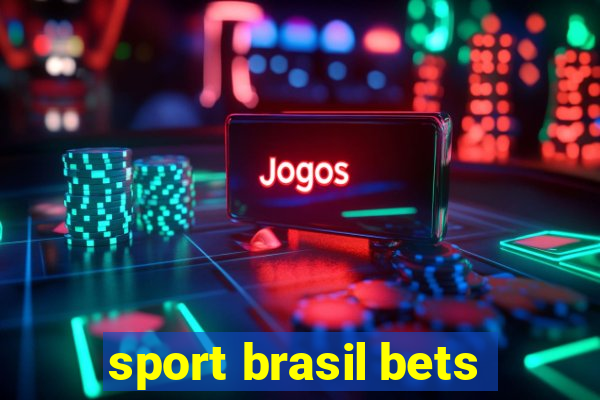 sport brasil bets