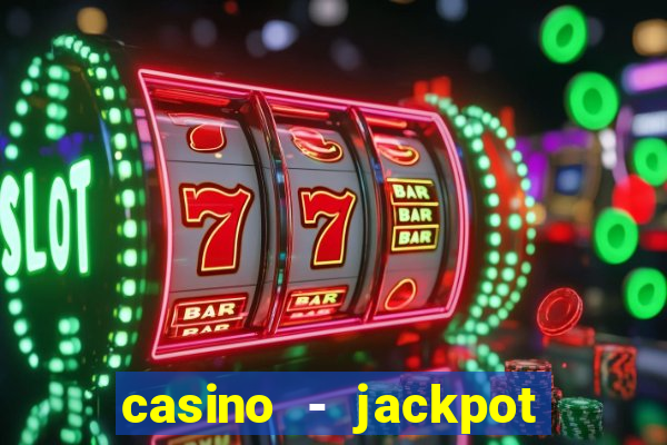 casino - jackpot hot game