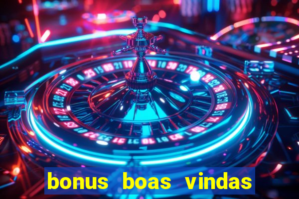 bonus boas vindas estrela bet