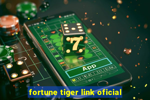 fortune tiger link oficial