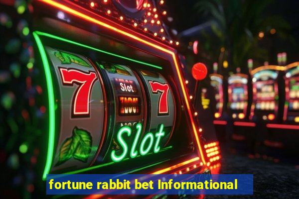 fortune rabbit bet Informational