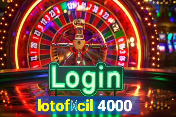 lotof谩cil 4000