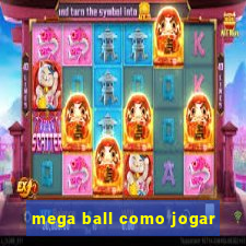 mega ball como jogar