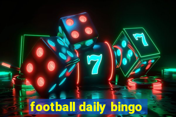 football daily bingo