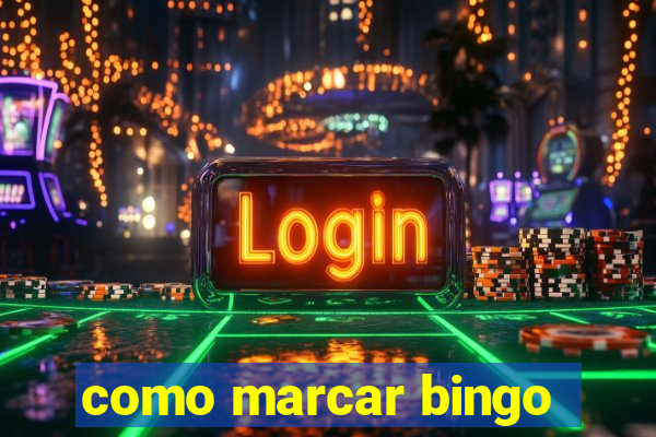 como marcar bingo