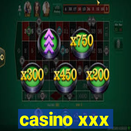 casino xxx