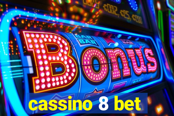 cassino 8 bet