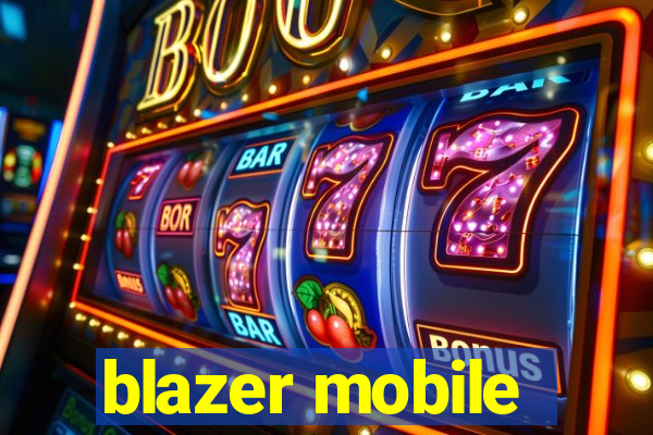 blazer mobile