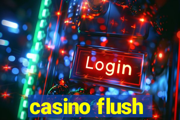 casino flush