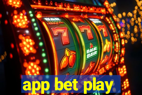 app bet play