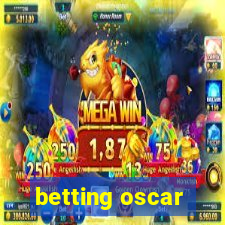 betting oscar