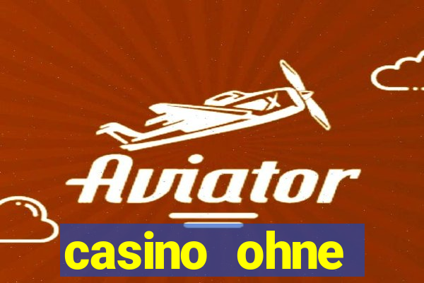 casino ohne einzahlung spielen