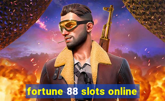 fortune 88 slots online