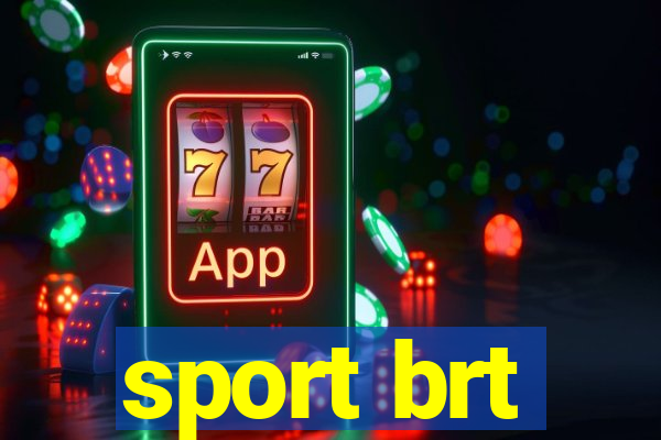 sport brt