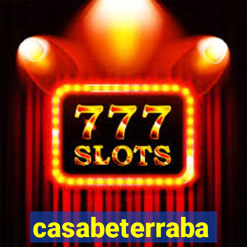 casabeterraba