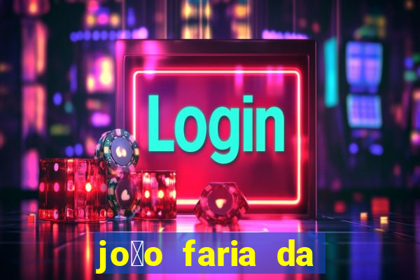 jo茫o faria da silva fortuna