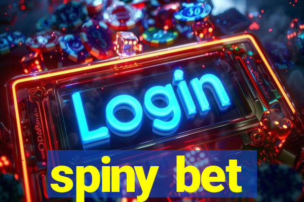 spiny bet