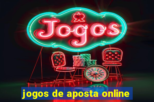 jogos de aposta online