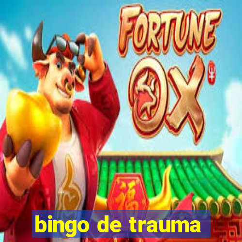 bingo de trauma