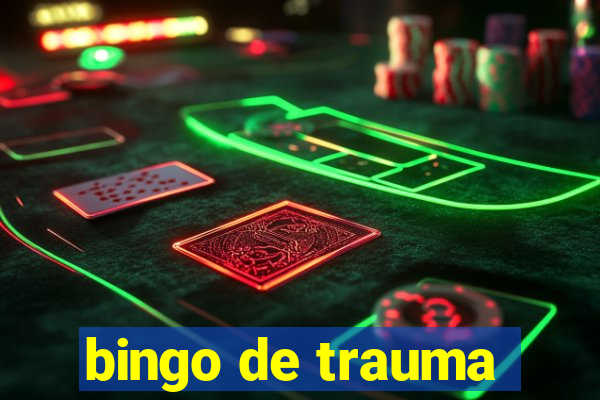 bingo de trauma