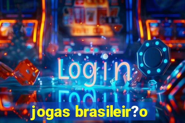 jogas brasileir?o