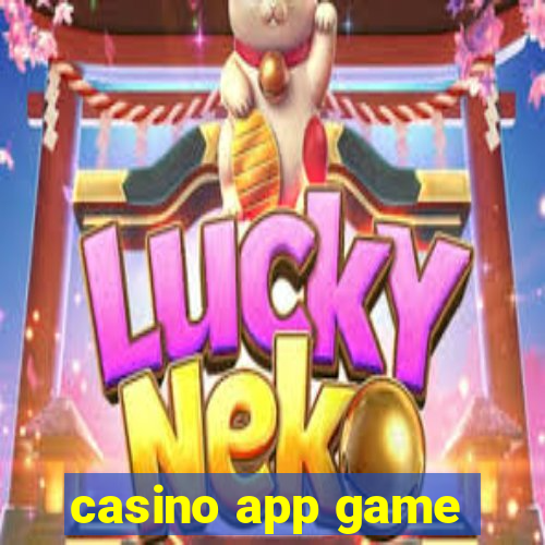 casino app game